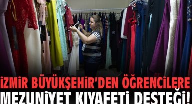 İzmir Büyükşehir’den öğrencilere mezuniyet kıyafeti desteği!