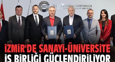 İzmir'de sanayi-üniversite iş birliği güçlendiriliyor