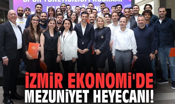 İzmir Ekonomi'de mezuniyet heyecanı!
