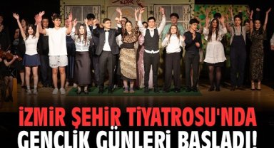İzmir Şehir Tiyatrosu'nda Gençlik Günleri başladı!