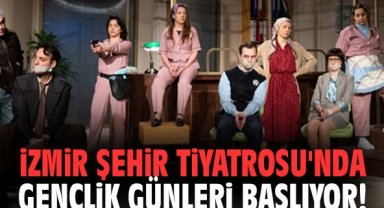 İzmir Şehir Tiyatrosu'nda Gençlik Günleri başlıyor!