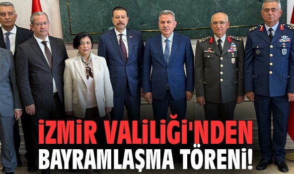 İzmir Valiliği'nden bayramlaşma töreni!