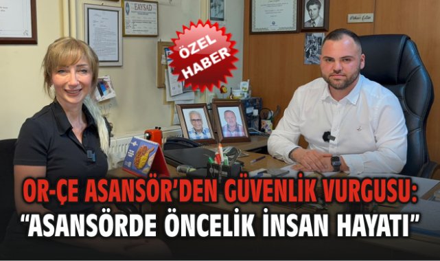 Or-Çe Asansör’den Güvenlik Vurgusu: “Asansörde Öncelik İnsan Hayatı”