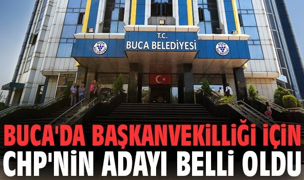 Buca'da başkanvekilliği için CHP'nin adayı belli oldu