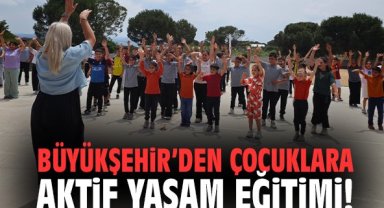 Büyükşehir’den çocuklara aktif yaşam eğitimi