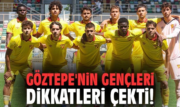 Göztepe'nin gençleri dikkatleri çekti