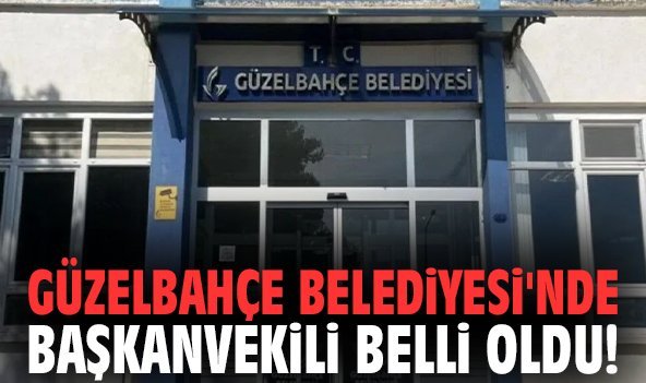 Güzelbahçe Belediyesi'nde başkanvekili belli oldu!