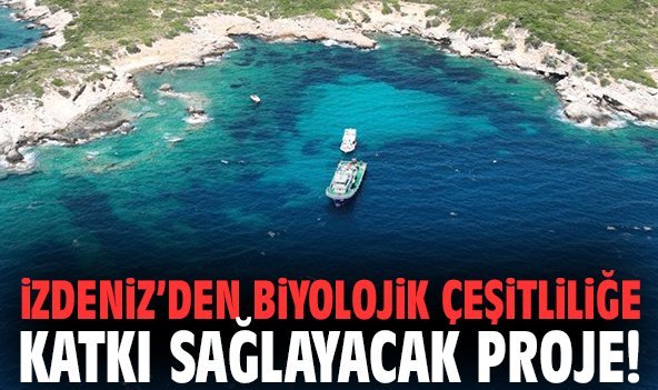 İZDENİZ’den biyolojik çeşitliliğe katkı sağlayacak proje!