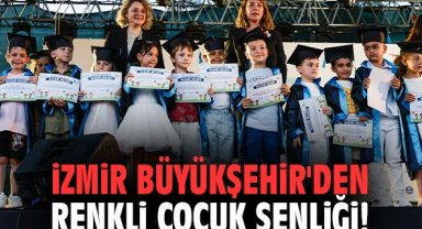 İzmir Büyükşehir'den renkli çocuk şenliği!