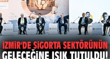 İzmir'de sigorta sektörünün geleceğine ışık tutuldu!