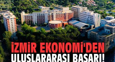 İzmir Ekonomi'den uluslararası başarı!