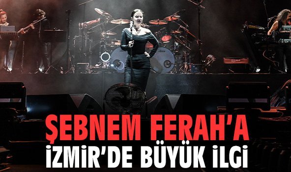 Şebnem Ferah’a İzmir’de büyük ilgi