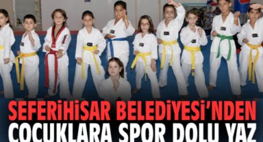 Seferihisar Belediyesi’nden çocuklara spor dolu yaz