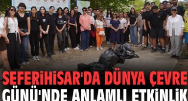Seferihisar'da Dünya Çevre Günü'nde Anlamlı Etkinlik
