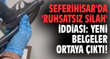 Seferihisar'da 'ruhsatsız silah' iddiası: Yeni belgeler ortaya çıktı!