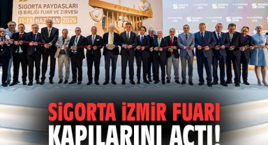 Sigorta İzmir Fuarı kapılarını açtı!