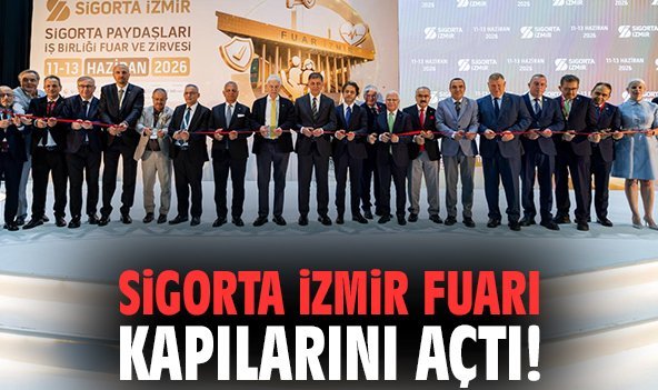 Sigorta İzmir Fuarı kapılarını açtı!