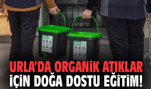 Urla’da organik atıklar için doğa dostu eğitim!