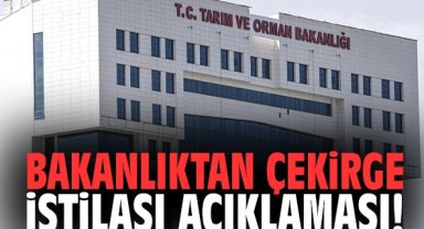 Bakanlıktan çekirge istilası açıklaması!