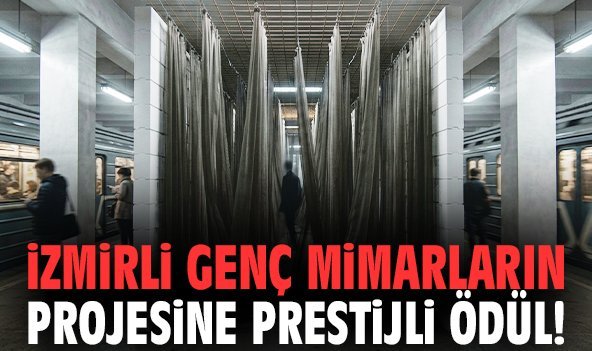 İzmirli genç mimarların projesine prestijli ödül!