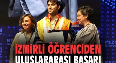 İzmirli öğrenciden uluslararası başarı