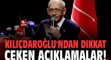 Kılıçdaroğlu'ndan dikkat çeken açıklamalar!