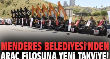 Menderes Belediyesi'nden araç filosuna yeni takviye!