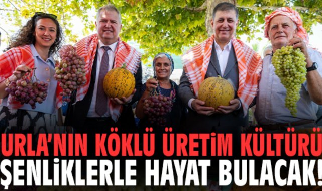 Urla’nın köklü üretim kültürü şenliklerle hayat bulacak!