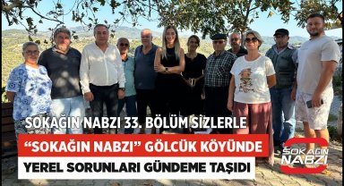 “Sokağın Nabzı“ Gölcük Köyünde Yerel Sorunları Gündeme Taşıdı