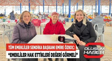 Tüm Emekliler Sendikası Seferihisar Şube Başkanı Emire Özkoç
