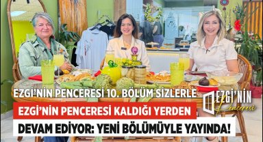Ezgi'nin Penceresi Kaldığı Yerden Devam Ediyor: Yeni bölümüyle yayında!