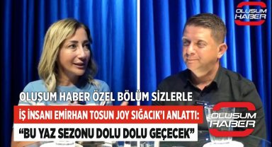 Seferihisar'ın güler yüzlü işletmecisi İş İnsanı Emirhan Tosun Oluşum Haber Tv'ye konuk oldu