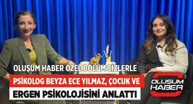 Psikolog Beyza Ece Yılmaz, Çocuk ve Ergen Psikolojisini Ezgi Yeşil'e Anlattı